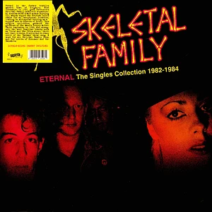 Skeletal Family - Eternal: The Singles Collection 1982-1984 Black Vinyl Edition