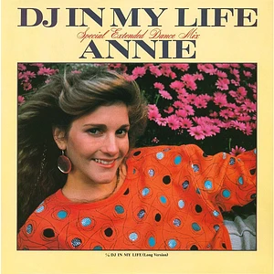 Annie - DJ In My Life