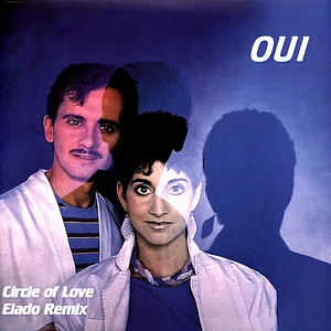 Oui - Circle Of Love Elado Remix