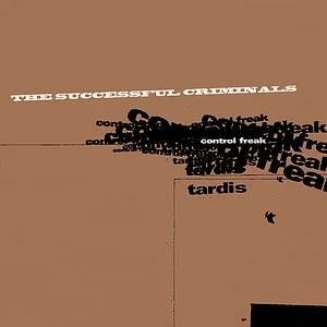 Successful Criminals - Control Freak / Tardis