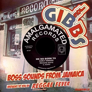 Reggae Boys / Val Bennett & The Hippy Boys - Me No Born Yah (Early Version) / Hippy Reggae