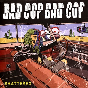 Bad Cop Bad Cop - Shattered / Safe And Legal Double A-Side