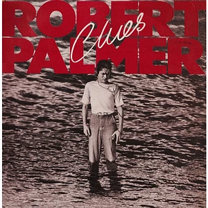 Robert Palmer - Clues