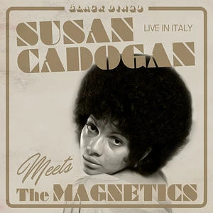 Susan Cadogan Meets The Magnetics - Live In Italy