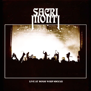 Sacri Monti - Live At Sonic Whip 2022