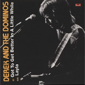 Derek & The Dominos - Got To Get Better In
