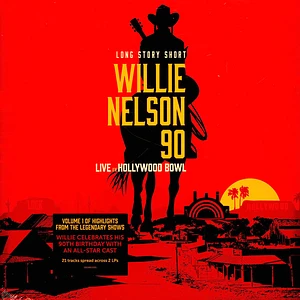 V.A. - Long Story Short: Willie Nelson 90: Live At The Hollywood Bowl