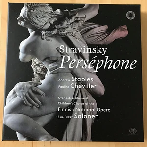 Igor Stravinsky, Esa-Pekka Salonen, Finnish National Opera Orchestra And Chorus, Andrew Staples, Pauline Cheviller - Perséphone