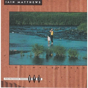 Iain Matthews - Intimate Wash