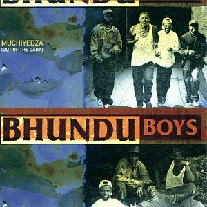 Bhundu Boys - Muchiyedza (Out Of The Dark)