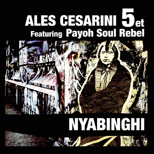 Ales Cesarini Feat. Payoh Soulrebel - Nyabinghi + Dandelion