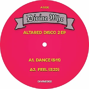 Divine Who - Altared Disco Volume 2