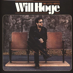 Will Hoge - Tiny Little Movies