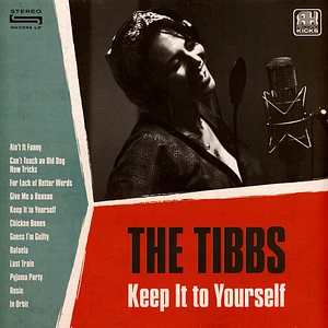 The Tibbs - Keep It To Yourself