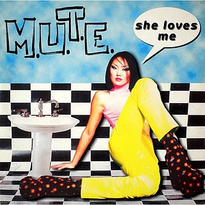 M.U.T.E. - She Loves Me