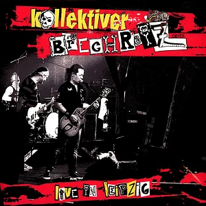 Kollektiver Brechreiz - Live In Leipzig Limited Edition