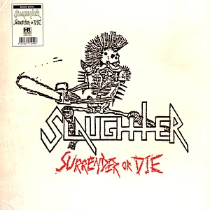 Slaughter - Surrender Or Die Bone Vinyl