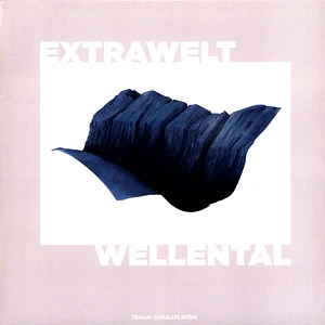 Extrawelt - Wellental EP