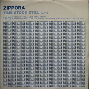 Zippora - Time Stood Still (Part 2)