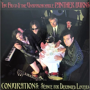 Tav Falco's Panther Burns - Conjurations: Séance For Deranged Lovers