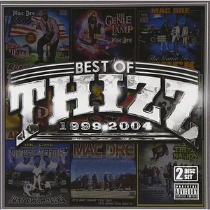 Mac Dre - Best Of Thizz (1999-2004)