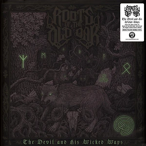 Roots Of The Old Oak - The Devil And His Wicked Ways Colored Vinyl Edition