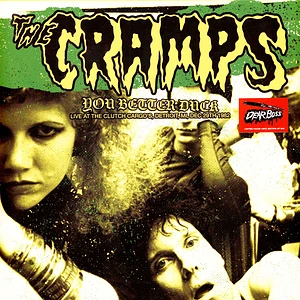 Cramps - You Better Duck: Live At The Clutch Cargo's Detroit 1982 Green Vinyl Edtion