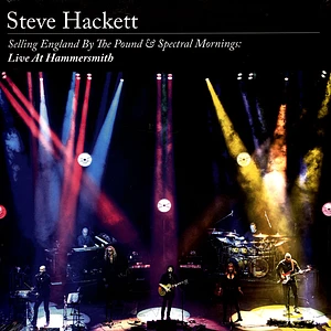 Steve Hackett - Selling England By The Pound & Spectral Mornings: