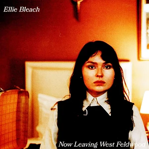 Ellie Bleach - Now Leaving West Feldwood EP