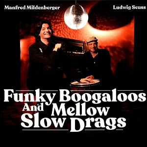 Ludwig Seuss - Funky Boogaloos And Some Mellow Slow Drags