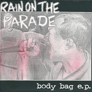 Rain On The Parade - Body Bag E.P.