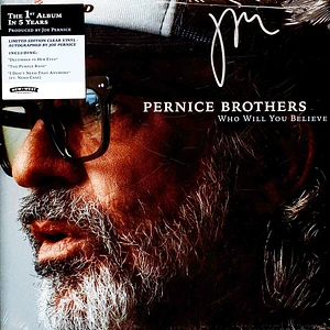 Pernice Brothers - Who Will You Believe Clear Vinyl Edition