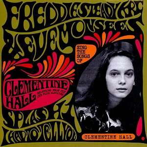 Freddie Steady Krc / Eve Monsees - Sing The Songs Of Clementine Hall