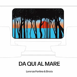 Lorenzo Fortino & Brody - Da Qui Al Mare