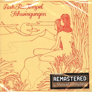 Ash Ra Tempel - Schwingungen (Remastered By Manuel Göttsching)