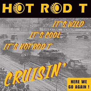 Hot Rod T - Cruisin'