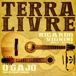 Ricardo O Gajo / Vignini - Terra Livre