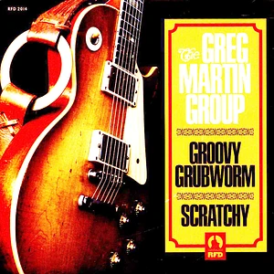Greg Martin Group - Groovy Grubworm