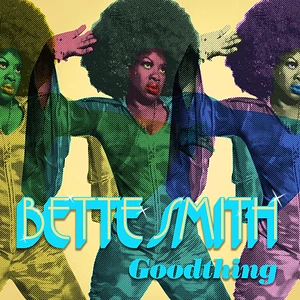 Bette Smith - Goodthing Gold Colored Vinyl Edtion