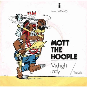 Mott The Hoople - Midnight Lady / The Debt