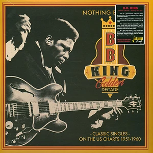 B.B. King - Nothing But Hits (Golden Decade - Classic Singles) Black Vinyl Edition
