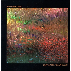 Birthday Card - Shy Away / Talk Talk