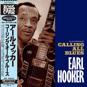 Earl Hooker - Blues Heritage I: Earl Hooker - Calling All Blues