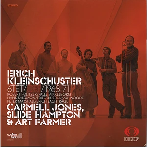 Erich Kleinschuster Sextett, Carmell Jones, Slide Hampton & Art Farmer - ORF / 1968-71
