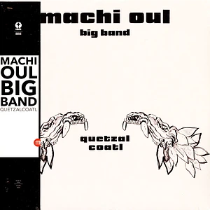 Machi Oul Big Band - Quetzalcoatl