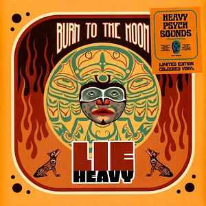 Lie Heavy - Burn To The Moon Blood Red Vinyl Edition