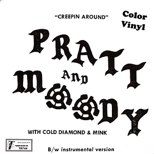 Pratt & Moody & Cold Diamond & Mink - Creeping Around Pink Vinyl Edition