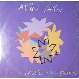All In Vain - Trance Music Was Born