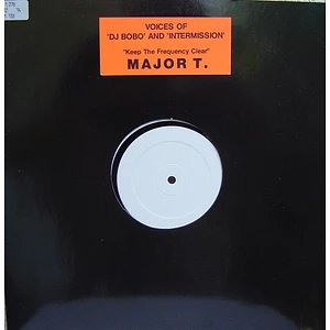 Major T. - Keep The Frequency Clear