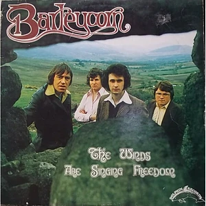 Barleycorn - The Winds Are Singing Freedom